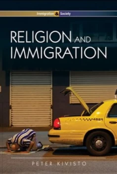 Image of Religion and Immigration by Peter Kivisto Book