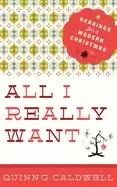 Image of all i really want readings for a modern christmas