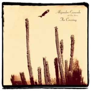 image of The Crossing by Alejandro Escovedo Vinyl Album