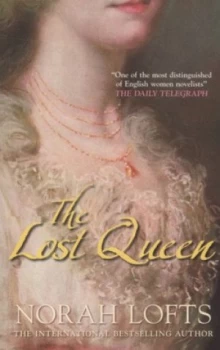 Image of The Lost Queen by Norah Lofts Paperback