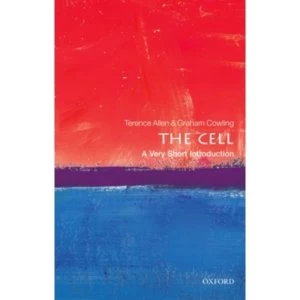 Image of The Cell: A Very Short Introduction by Terence Allen, Graham J. Cowling (Paperback, 2011)