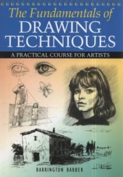 Image of The Fundamentals of Drawing Techniques by Barrington Barber Paperback