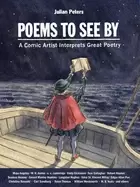 Image of poems to see by a comic artist interprets great poetry