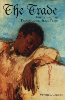 Image of The Trade by Victoria Coules Hardback