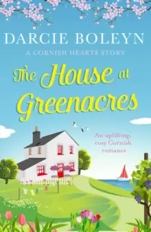 Image of The House at Greenacres : An uplifting, cosy Cornish romance