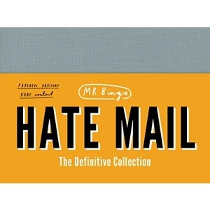 Image of Hate Mail: THE DEFINITIVE COLLECTION by Mr Bingo (Hardback, 2016)