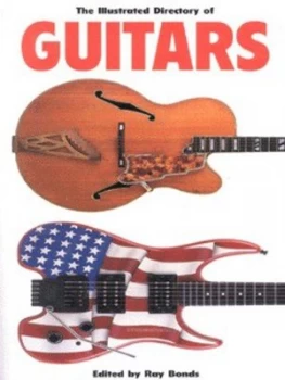 Image of The Illustrated Directory of Guitars by Ray Bonds Paperback