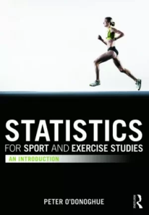 Image of Statistics for Sport and Exercise StudiesAn Introduction
