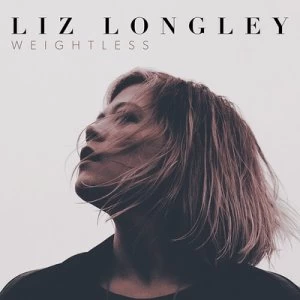 Image of Weightless by Liz Longley CD Album