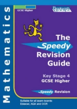 Image of The Speedy Revision Guide. Key Stage 4 Gcse Higher Paperback