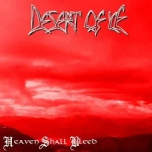 Image of Heaven Shall Bleed by Desert of Ice CD Album