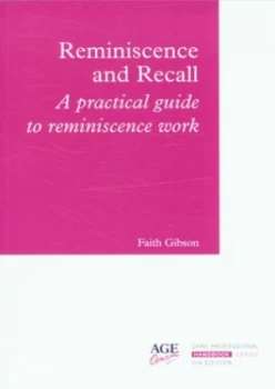 Image of Reminiscence and Recall by Faith Gibson and Age Concern Paperback