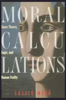 Image of Moral calculations by Lszl Mro