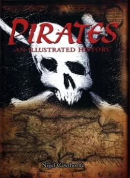 Image of Pirates by Nigel Cawthorne and Nigel Cawthorne Hardback