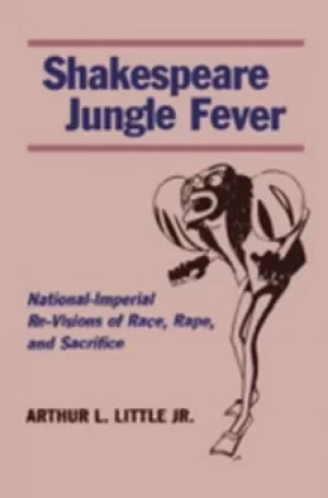 Image of Shakespeare Jungle Fever by Arthur L. Little