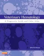 Image of veterinary hematology a diagnostic guide and color atlas
