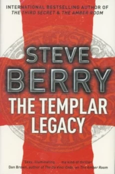 Image of The Templar Legacy by Steve Berry Hardback