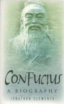 Image of Confucius by Jonathan Clements Paperback