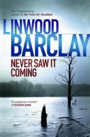 Image of Never Saw it Coming by Linwood Barclay