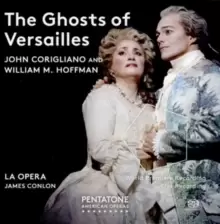 image of John Corigliano: The Ghosts of Versailles