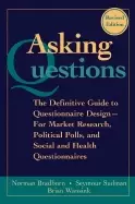 Image of asking questions the definitive guide to questionnaire design for market re