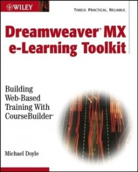 Image of Dreamweaver Mx E-Learning Toolkit by Michael Doyle Paperback