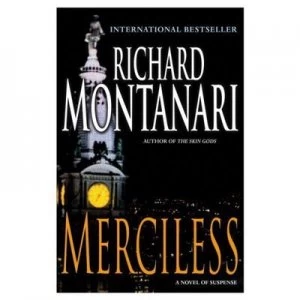 Image of Merciless by Richard Montanari Book