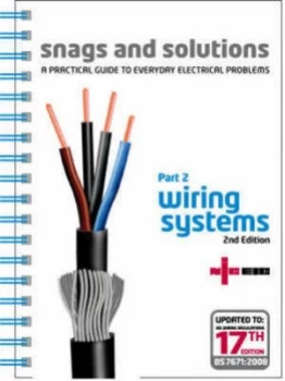 Image of Snags and Solutions - a Practical Guide to Everyday Electrical Problems by Electrical Safety Council Paperback