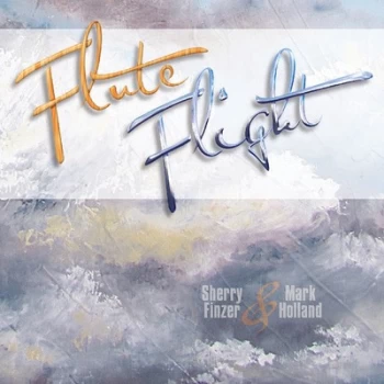 Image of Flute Flight by Sherry Finzer & Mark Holland CD Album