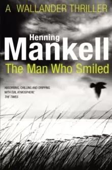 Image of The Man Who Smiled : Kurt Wallander