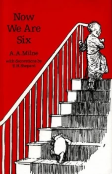 Image of Now We Are Six by A. A. Milne Book