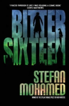 Image of Bitter Sixteen by Stefan Mohamed Book
