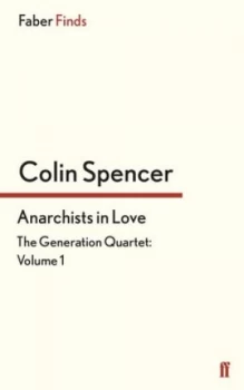 Image of Anarchists in Love by Colin Spencer Book