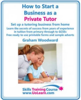 Image of How to Start a Business As a Private Tutor Paperback