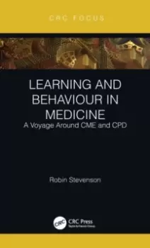 Image of Learning and Behaviour in Medicine : A Voyage Around CME and CPD