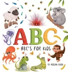 Image of ABC's for Kids : Animal Fun Letters for Babies and Toddlers