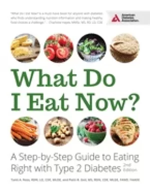 Image of what do i eat now a step by step guide to eating right with type 2 diabetes
