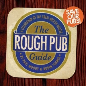 Image of The Rough Pub Guide by Paul Moody Hardback