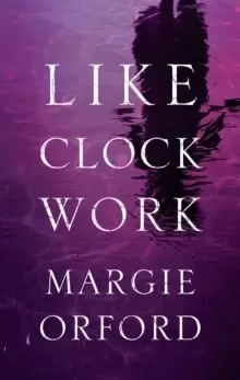 Image of Like Clockwork