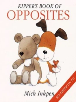 Image of Kippers Book of Opposites by Mick Inkpen Book
