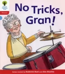Image of Oxford Reading Tree: Level 4: Floppy's Phonics Fiction: No Tricks, Gran!
