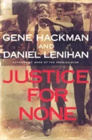 Image of justice for none a novel