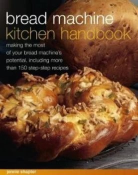 Image of Bread Machine Kitchen Handbook by Jennie Shapter Book