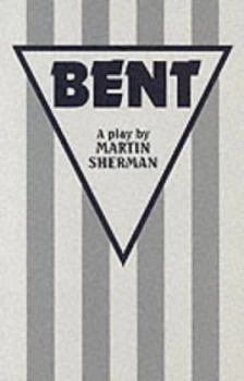 Image of Bent by Martin Sherman Paperback