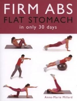 Image of Firm Abs Flat Stomach by Anne-Marie Millard Hardback