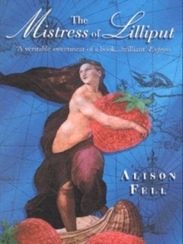 Image of The Mistress of Lilliput or the Pursuit by Alison Fell Paperback