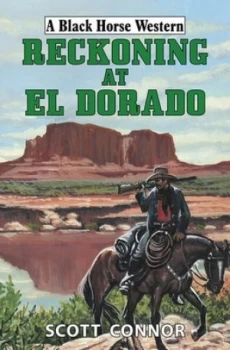 Image of Reckoning at El Dorado by Scott Connor Hardback