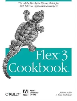 Image of Flex 3 cookbook by Joshua Noble