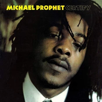 Image of Michael Prophet - Certify Vinyl