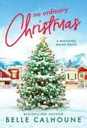 Image of no ordinary christmas